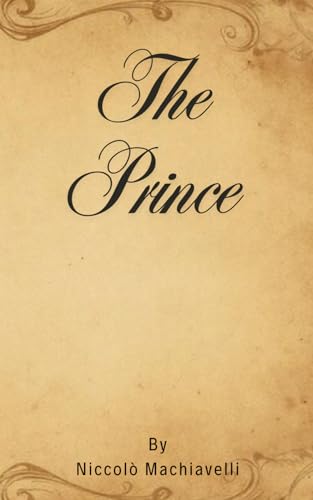 The Prince The Prince von Independently published