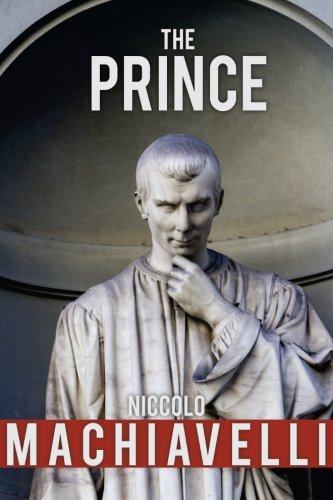 The Prince The Prince von CreateSpace Independent Publishing Platform