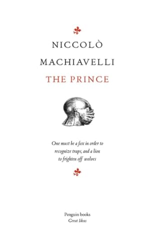 The Prince: Niccolo Machiavelli (Penguin Great Ideas)