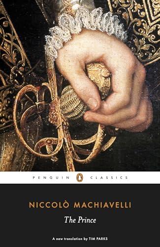 The Prince: Niccolo Machiavelli The Prince: Niccolo Machiavelli von Penguin