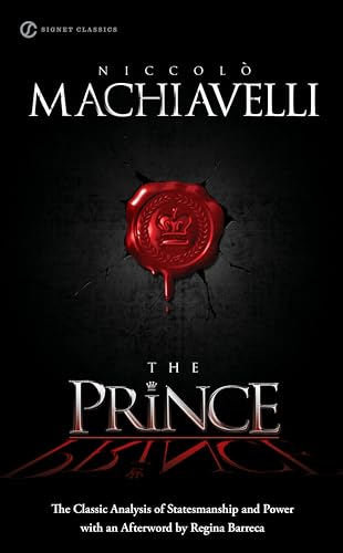 The Prince: The Classic Analysis of Statesmanship and Power (Signet Classics) von Signet