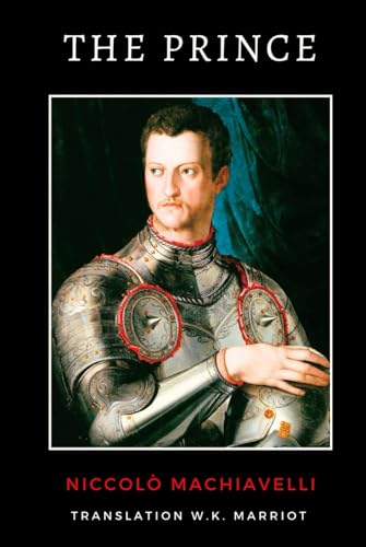 The Prince: Timeless Wisdom for the Modern Ruler The Prince: Timeless Wisdom for the Modern Ruler
