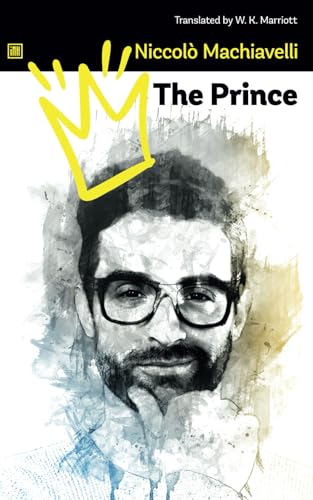 The Prince: Timeless classic about nature of political power. The Prince: Timeless classic about nature of political power. von Independently published