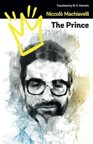 The Prince: Timeless classic about nature of political power. The Prince: Timeless classic about nature of political power. von Independently published