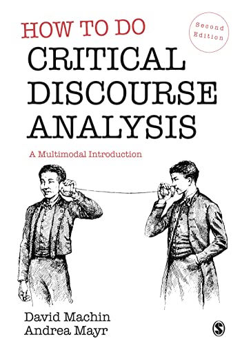 How to Do Critical Discourse Analysis: A Multimodal Introduction von SAGE Publications Ltd