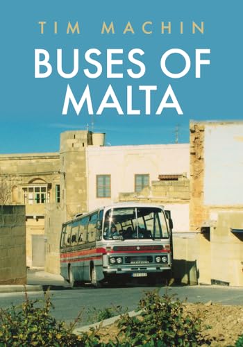 Buses of Malta von Amberley Publishing