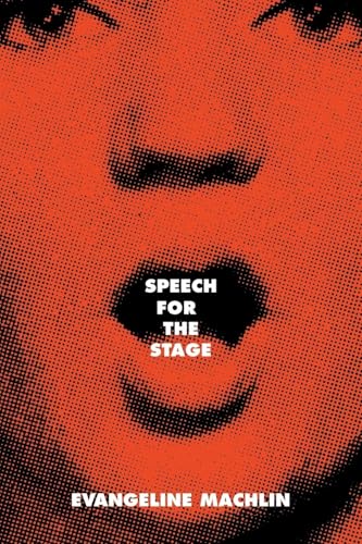 Speech for the Stage Speech for the Stage von Routledge