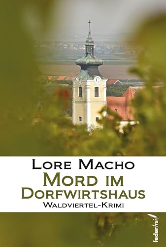 Mord im Dorfwirtshaus: Kriminalroman