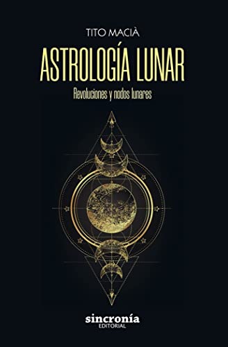 ASTROLOGÍA LUNAR: Revoluciones y nodos lunares von SINCRONIA