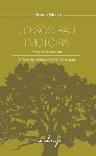 Jo soc pau i victòria (cadup, Band 54) von Godall Edicions SL