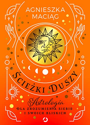 Ścieżki duszy: Astrologia dla zrozumienia siebie i swoich bliskich von Otwarte