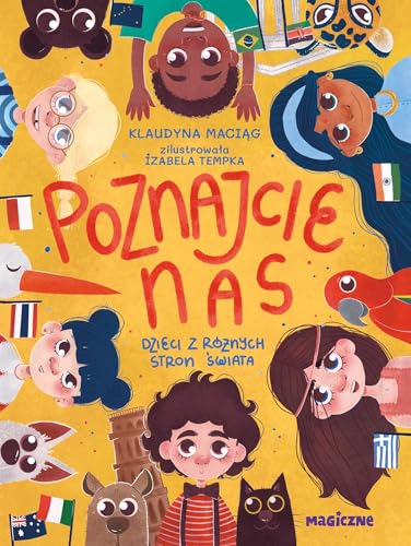 Poznajcie nas. Dzieci z róznych stron świata von Magiczne