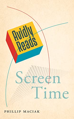 Avidly Reads Screen Time von New York University Press
