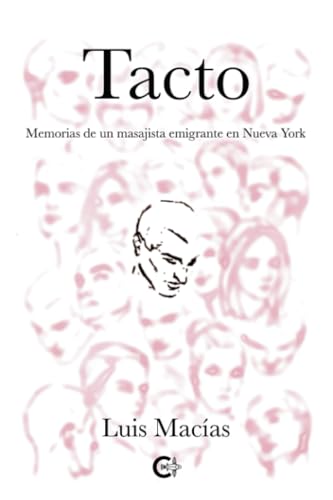 TACTO: Memorias de un masajista emigrante en Nueva York von Caligrama
