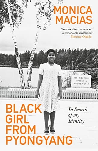 Black Girl from Pyongyang: In Search of My Identity von Duckworth