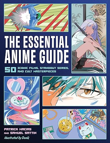 The Essential Anime Guide: 50 Iconic Films, Standout Series, and Cult Masterpieces von Running Press Adult