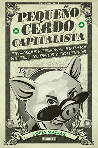 Pequeño cerdo capitalista (Primera persona)
