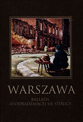 Warszawa Ballada o odradzającej się stolicy von Olesiejuk