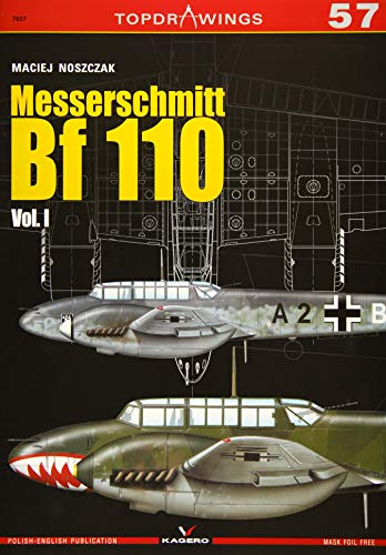 Messerschmitt Bf 110 Vol. I: Includes Pattern (Topdrawings, 57, Band 1)