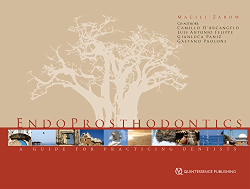 EndoProsthodontics: A Guide for Practicing Dentists von Quintessence Publishing