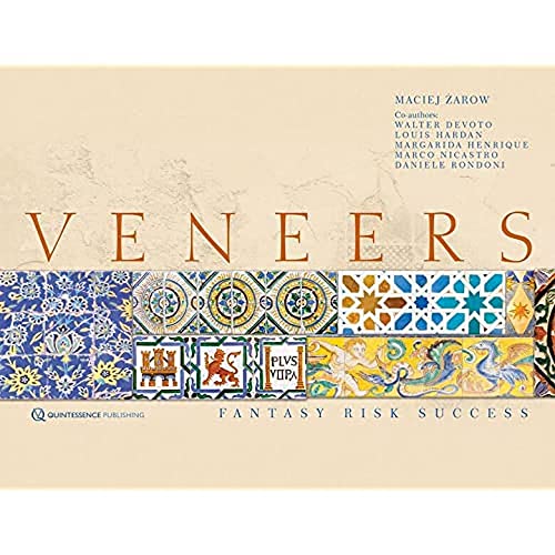 Veneers: Fantasy | Risk | Success von Quintessence Publishing