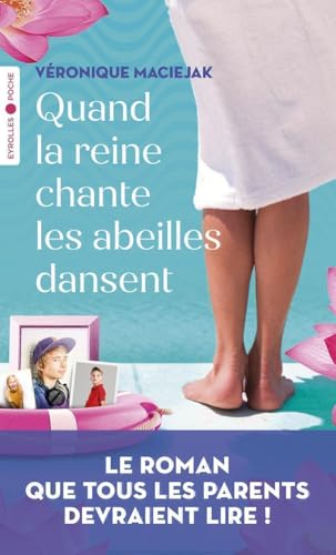 Quand la reine chante, les abeilles dansent von EYROLLES