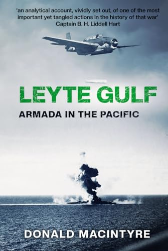 Leyte Gulf: Armada in the Pacific (Captain Macintyre's Naval History of WWII, Band 5) von Independently published