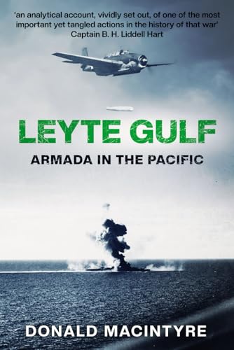 Leyte Gulf: Armada in the Pacific (Captain Macintyre's Naval History of WWII, Band 5) von Independently published
