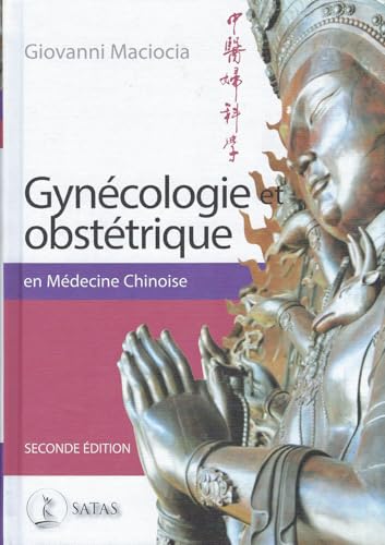 Gynécologie et obstétrique en Médecine Chinoise von SATAS