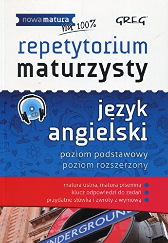 Repetytorium maturzysty jezyk angielski + CD (NOWA MATURA) von Greg