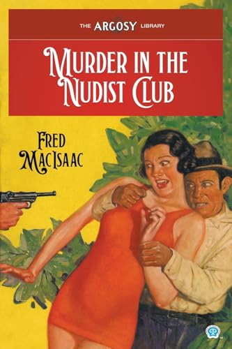 Murder in the Nudist Club (Argosy Library, Band 167) von Popular Publications