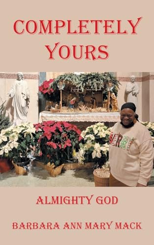 COMPLETELY YOURS: ALMIGHTY GOD