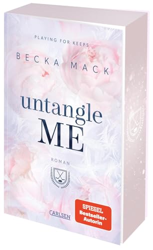 Untangle Me (Playing for Keeps 3): Spicy Sports Romance - mit Farbschnitt in der 1. Auflage von Carlsen