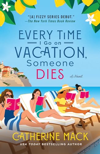 Every Time I Go on Vacation, Someone Dies (Vacation Mysteries) von Minotaur Books