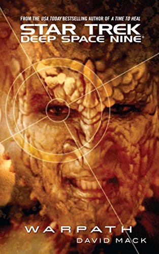 Star Trek: Deep Space Nine: Warpath: Deep Space Nine: Warpath Star Trek: Deep Space Nine: Warpath: Deep Space Nine: Warpath von Pocket Books/Star Trek
