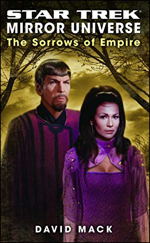 Star Trek: Mirror Universe: The Sorrows of Empire: Mirror Universe: The Sorrows of Empire (Star Trek: The Original Series)