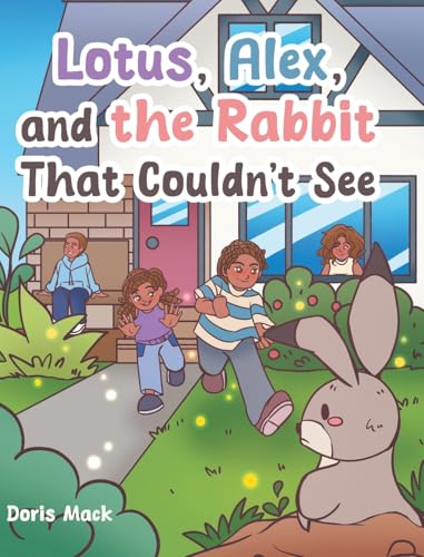 Lotus, Alex, and the Rabbit That Couldn't See von Newman Springs