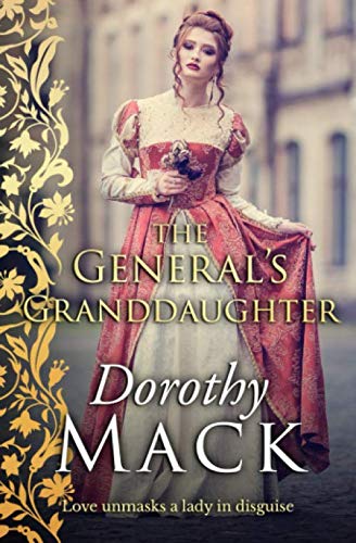 The General's Granddaughter (Dorothy Mack Regency Romances) von Sapere Books