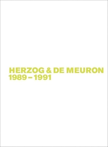 Herzog & de Meuron 1989-1991 (Gerhard Mack: Herzog & de Meuron)
