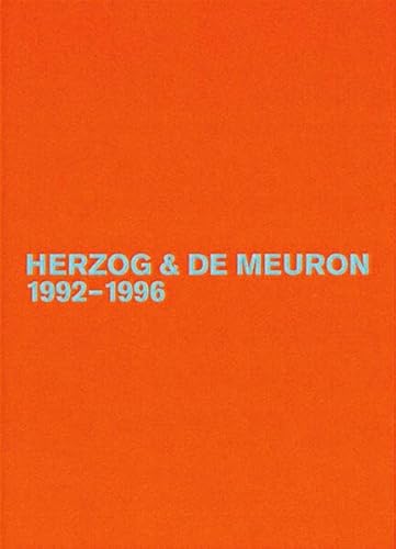 Herzog & de Meuron 1992-1996: Träger des Pritzker-Preises 2001 (Herzog & De Meuron ‒ The Complete Works, Band 3)