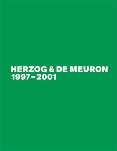 Herzog & de Meuron 1997-2001: The Complete Works, Volume 4 (Herzog & De Meuron ‒ The Complete Works, Band 4) Herzog & de Meuron 1997-2001: The Complete Works, Volume 4 (Herzog & De Meuron ‒ The Complete Works, Band 4) von Birkhauser