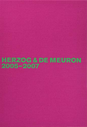 Herzog & de Meuron 2005-2007: Das Gesamtwerk, Band 6