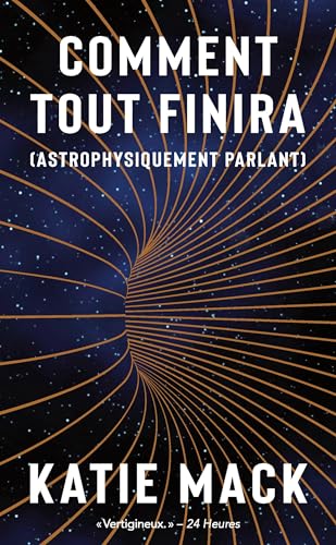 Comment tout finira: (astrophysiquement parlant) von QUANTO