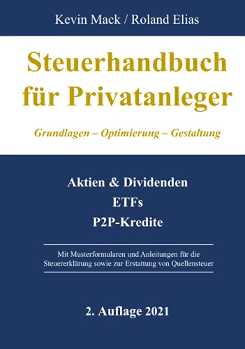 Steuerhandbuch für Privatanleger: Grundlagen - Optimierung - Gestaltung