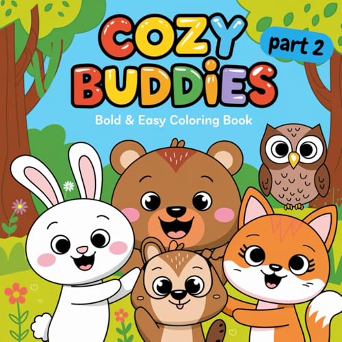 Cozy Buddies Coloring Book for Adults and Teens - Part 2 , 46 Cozy Pages with Charming Animal Friends: Bold & Easy Coloring Cozy Buddies Coloring Book for Adults and Teens - Part 2 , 46 Cozy Pages with Charming Animal Friends: Bold & Easy Coloring von Independently published