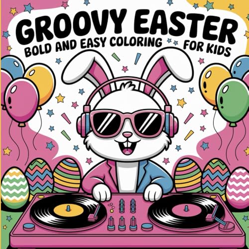 Groovy Easter Coloring Book for Kids and Adults, 30 Cute Spring Pages for Stress Relief and Family Time: Bold & Easy Coloring Groovy Easter Coloring Book for Kids and Adults, 30 Cute Spring Pages for Stress Relief and Family Time: Bold & Easy Coloring von Independently published