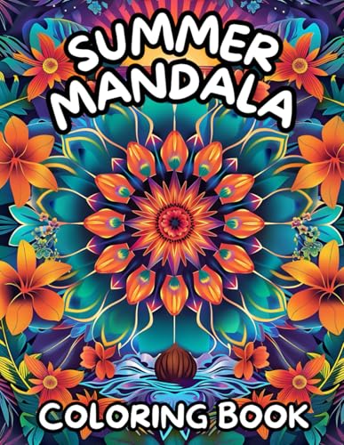 Summer Mandala Coloring Book for Adults and Teens, 50 Calming Illustrations Vol 2 Summer Mandala Coloring Book for Adults and Teens, 50 Calming Illustrations Vol 2 von Independently published