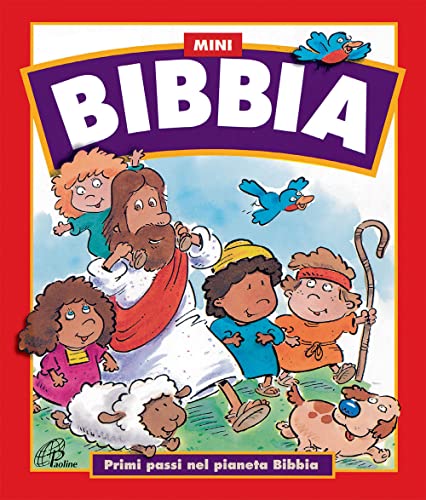 Mini Bibbia. Primi passi nel pianeta della Bibbia (Chicchi di grano, Band 14) von Paoline Editoriale Libri