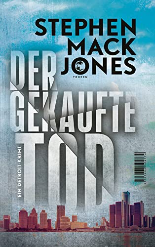 Der gekaufte Tod: Ein Detroit-Krimi