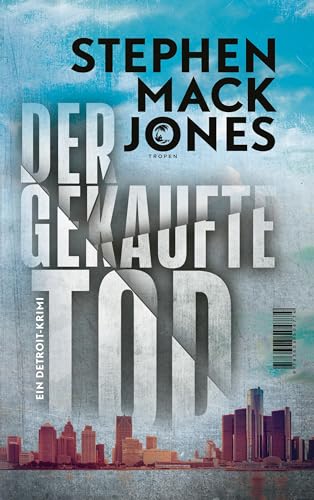 Der gekaufte Tod: Ein Detroit-Krimi